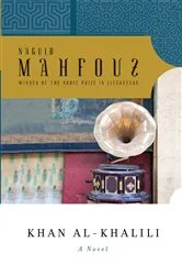 Book cover of Khan al-Khalili by Naguib Mahfouz