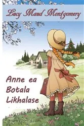 Book cover of Khaolo ea e Tala Likhalase by Lucy Maud Montgomery