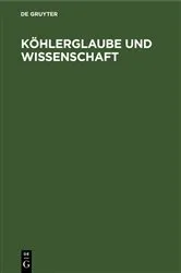 Book cover of Köhlerglaube und Wissenschaft (2nd ed.) by Unknown