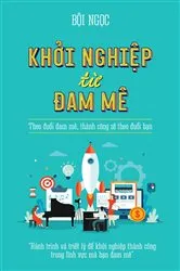 Book cover of Khoi Nghiep Tu Dam Me by Unknown