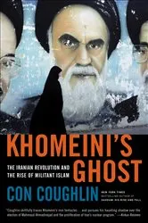 Book cover of Khomeini's Ghost by Con Coughlin