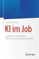 Book cover of KI im Job by Andreas Moring