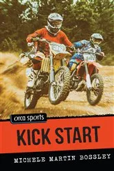 Book cover of Kick Start by Michele Martin Bossley