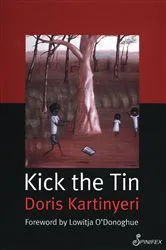 Book cover of Kick the Tin by Doris Kartinyeri