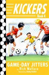 Book cover of Kickers #4: Game-Day Jitters by Rich Wallace