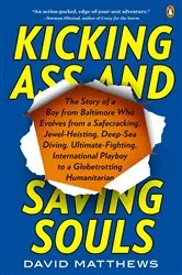 Book cover of Kicking Ass and Saving Souls by David Matthews