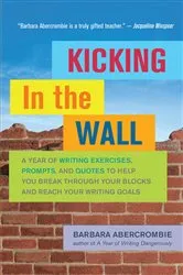 Book cover of Kicking In the Wall by Barbara Abercrombie