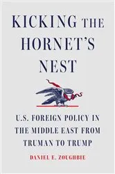 Book cover of Kicking the Hornet's Nest by Daniel E Zoughbie