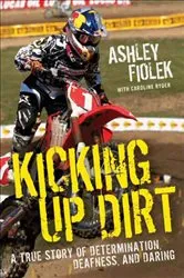Book cover of Kicking Up Dirt by Ashley Fiolek