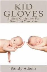 Book cover of Kid Gloves by Sandy Adams