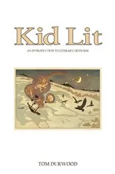 Book cover of Kid Lit by Tom Durwood