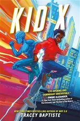 Book cover of Kid X by Tracey Baptiste