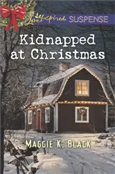Book cover of Kidnapped at Christmas by Barb Han