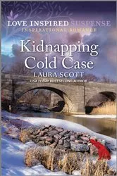 Book cover of Kidnapping Cold Case by Laura Scott