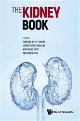 Book cover of Kidney Book, The: A Practical Guide On Renal Medicine by Terence Yi Shern Kee