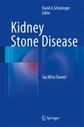 Book cover of Kidney Stone Disease by David A. Schulsinger