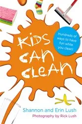 Book cover of Kids Can Clean by Shannon Lush