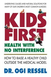 Book cover of Kids First by Ogi Ressel