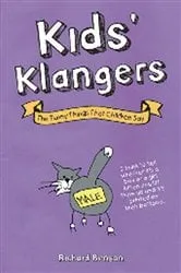 Book cover of Kids' Klangers by Richard Benson