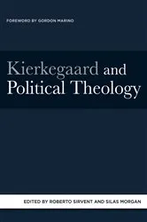 Book cover of Kierkegaard and Political Theology by Roberto Sirvent