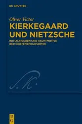 Book cover of Kierkegaard und Nietzsche by Oliver Victor