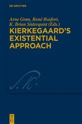 Book cover of Kierkegaard's Existential Approach by Arne Grøn
