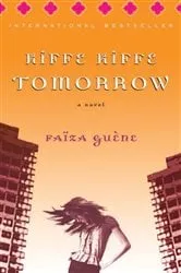 Book cover of Kiffe Kiffe Tomorrow by Faïza Guène