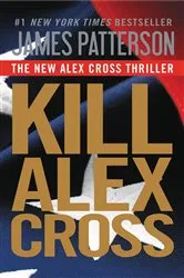Book cover of Kill Alex Cross by James Patterson