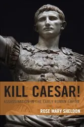 Book cover of Kill Caesar! by Rose Mary Sheldon