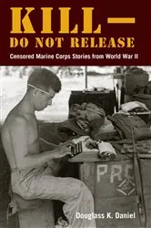 Book cover of Kill–Do Not Release by Douglass K. Daniel