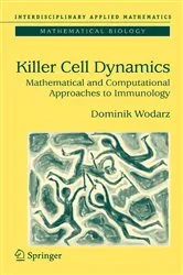 Book cover of Killer Cell Dynamics by Dominik Wodarz