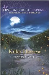 Book cover of Killer Harvest by Tanya Stowe