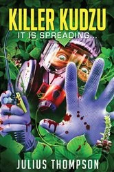 Book cover of Killer Kudzu by Julius Thompson