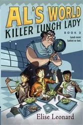 Book cover of Killer Lunch Lady by Elise Leonard