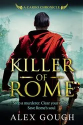 Book cover of Killer of Rome by Alex Gough