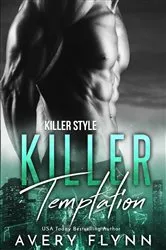 Book cover of Killer Temptation by Avery Flynn