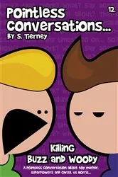 Book cover of Killing Buzz and Woody (2nd ed.) by Scott Tierney