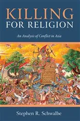 Book cover of Killing for Religion by Stephen R. Schwalbe
