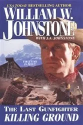 Book cover of Killing Ground by William W. Johnstone