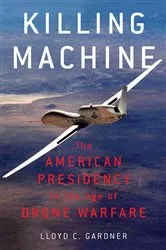 Book cover of Killing Machine by Lloyd C. Gardner