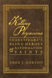 Book cover of Killing Physicians by John J Norton