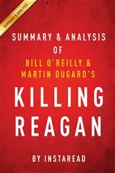 Book cover of Killing Reagan by Bill O'Reilly