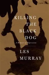 Book cover of Killing the Black Dog by Unknown