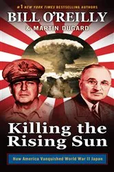 Book cover of Killing the Rising Sun by Bill O'Reilly