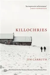 Book cover of Killochries by Jim Carruth