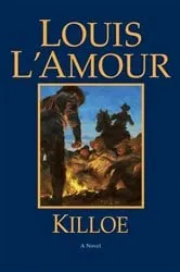 Book cover of Killoe by Louis L'Amour