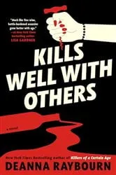 Book cover of Kills Well with Others by Deanna Raybourn