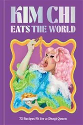 Book cover of Kim Chi Eats the World by Kim Chi