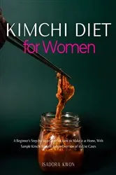 Book cover of Kimchi Diet for Women by Isadora Kwon