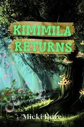 Book cover of Kimimila Returns by Micki Bare